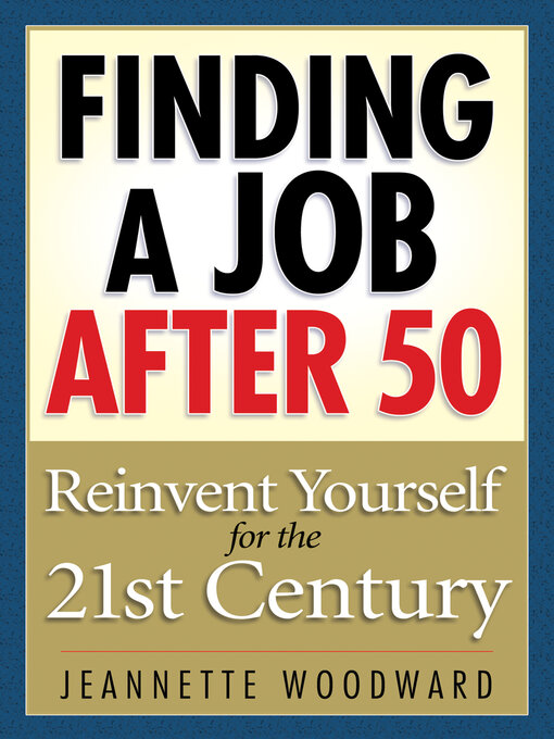 Title details for Finding a Job After 50 by Jeanette Woodward - Available